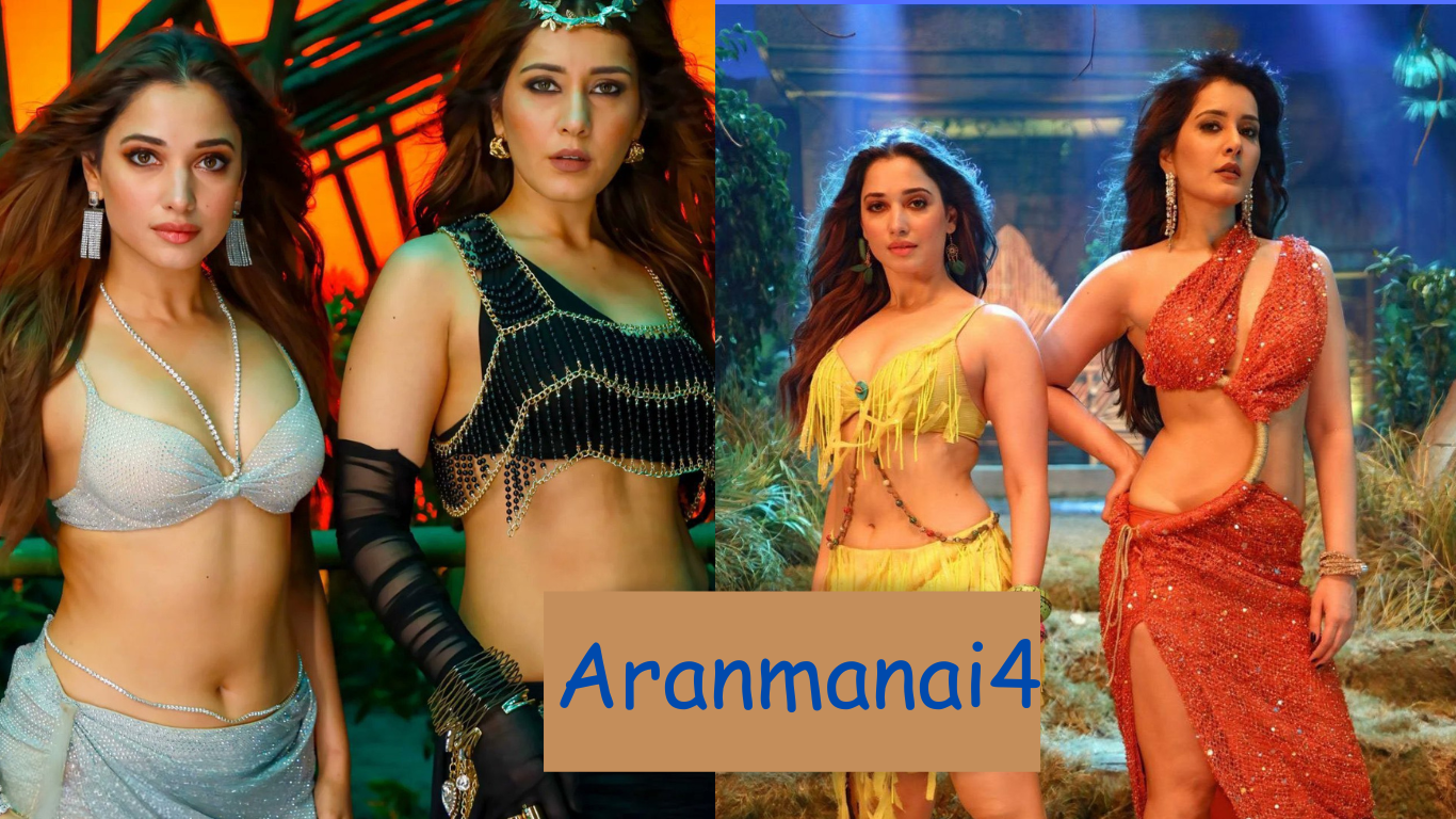 Aranmanai4 Tamannaah Bhatia, Raashii Khanna’s looking hot